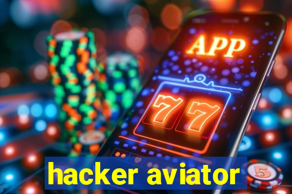 hacker aviator